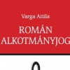 Book presentation: Attila Varga, Román alkotmányjog (Romanian Constitutional Law)